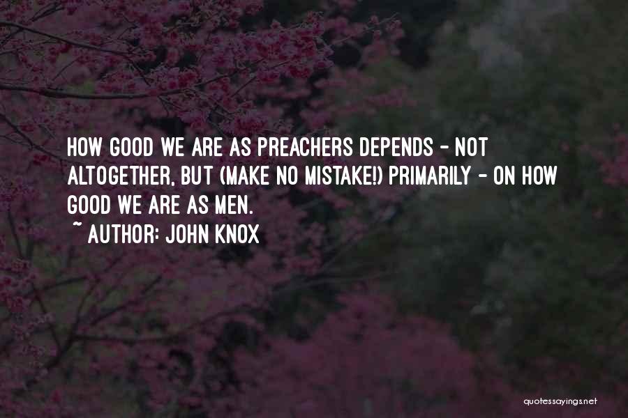 John Knox Quotes 647279