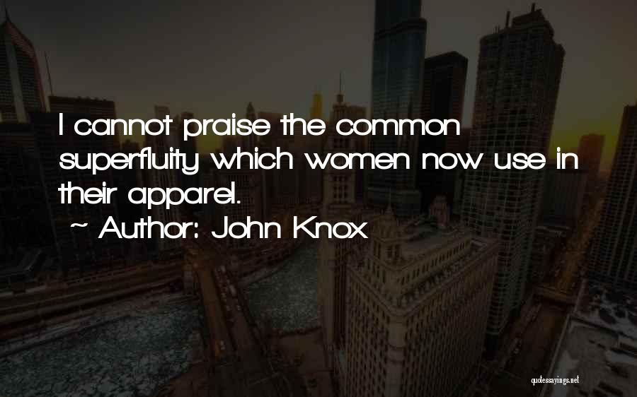 John Knox Quotes 886359