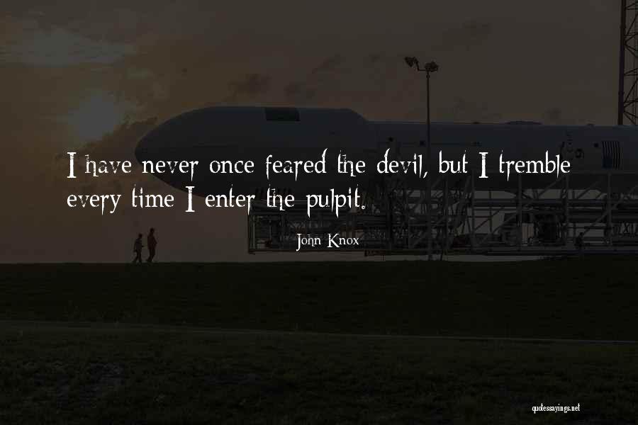 John Knox Quotes 981159 John Knox Quotes 981159