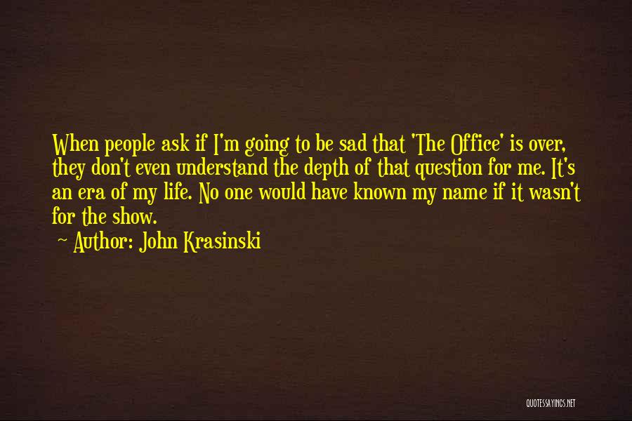 John Krasinski Quotes 260826