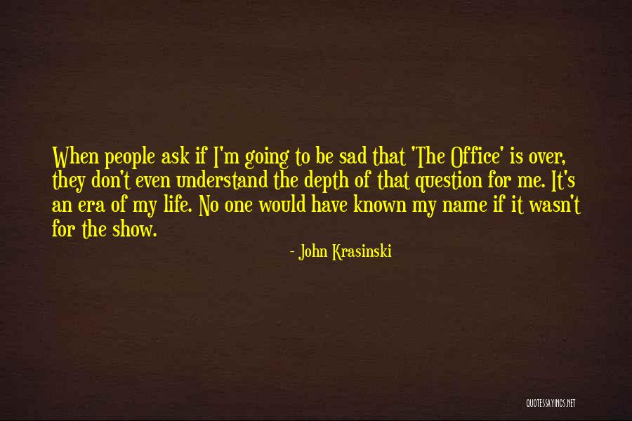 John Krasinski Quotes 260826