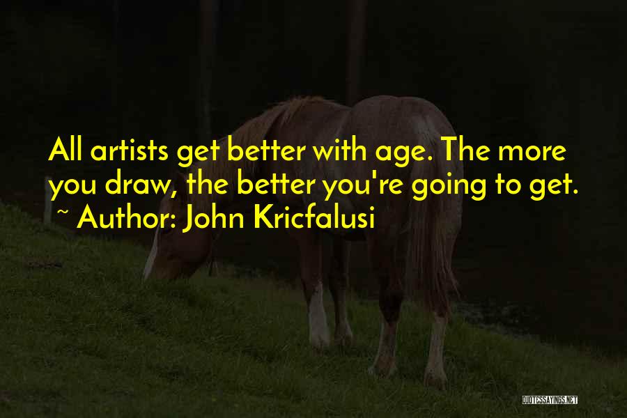 John Kricfalusi Quotes 1709307