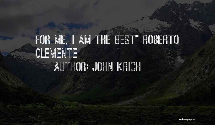 John Krich Quotes 1500097