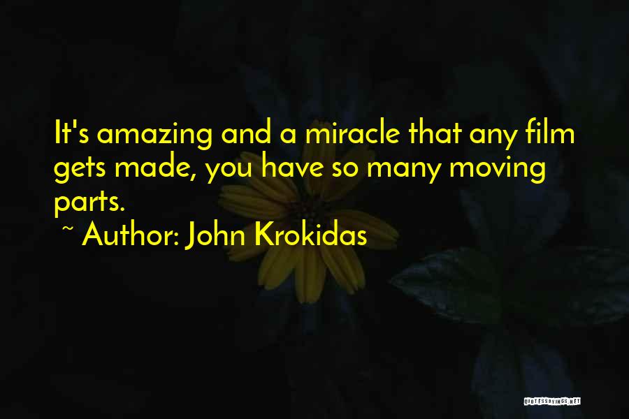 John Krokidas Quotes 209572