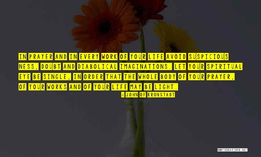 John Kronstadt Quotes By John Of Kronstadt John Kronstadt Quotes By John Of Kronstadt