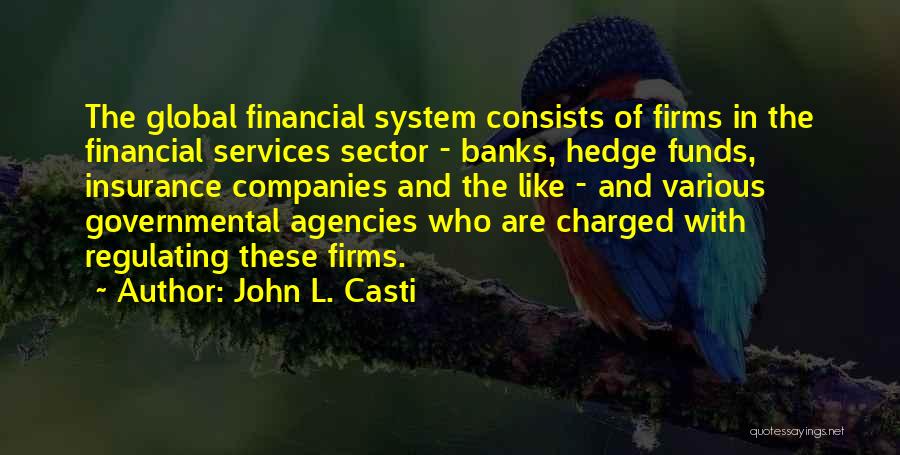 John L. Casti Quotes 1353531