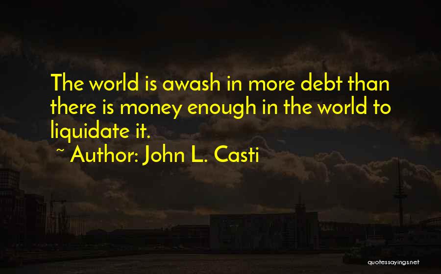 John L. Casti Quotes 675091