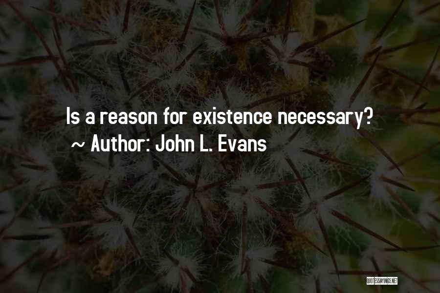 John L. Evans Quotes 788829
