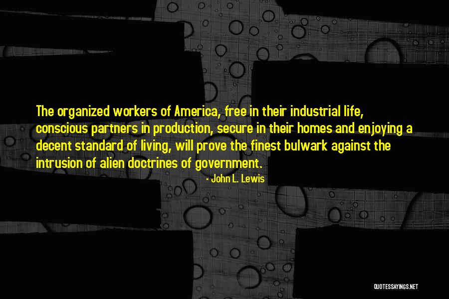 John L. Lewis Quotes 1329346 John L. Lewis Quotes 1329346