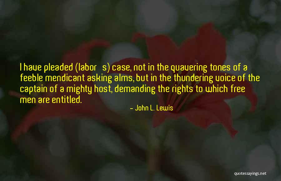 John L. Lewis Quotes 1683148 John L. Lewis Quotes 1683148