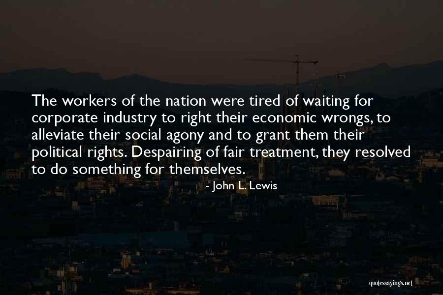 John L. Lewis Quotes 1688205