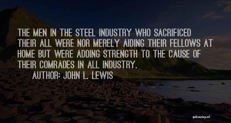 John L. Lewis Quotes 1724913