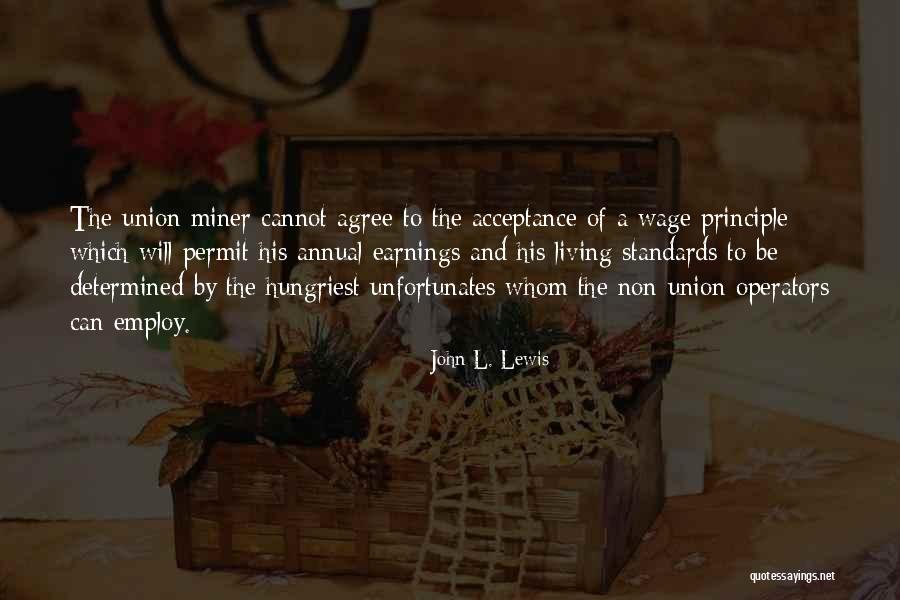 John L. Lewis Quotes 2027239 John L. Lewis Quotes 2027239
