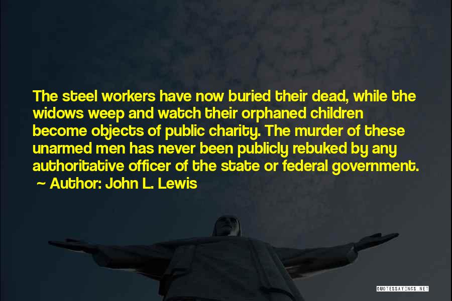 John L. Lewis Quotes 210356