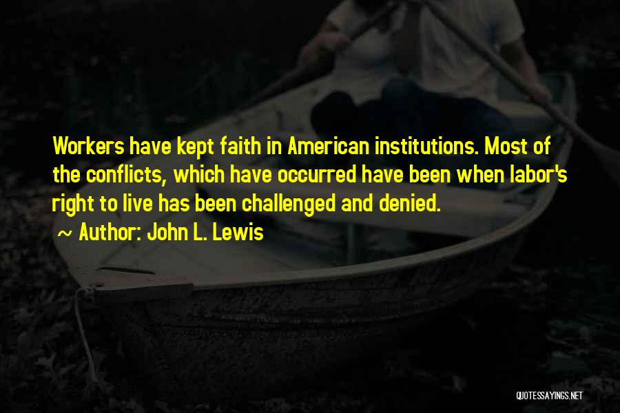 John L. Lewis Quotes 249294