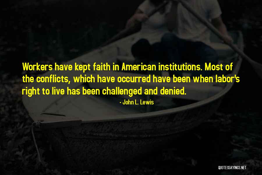 John L. Lewis Quotes 249294