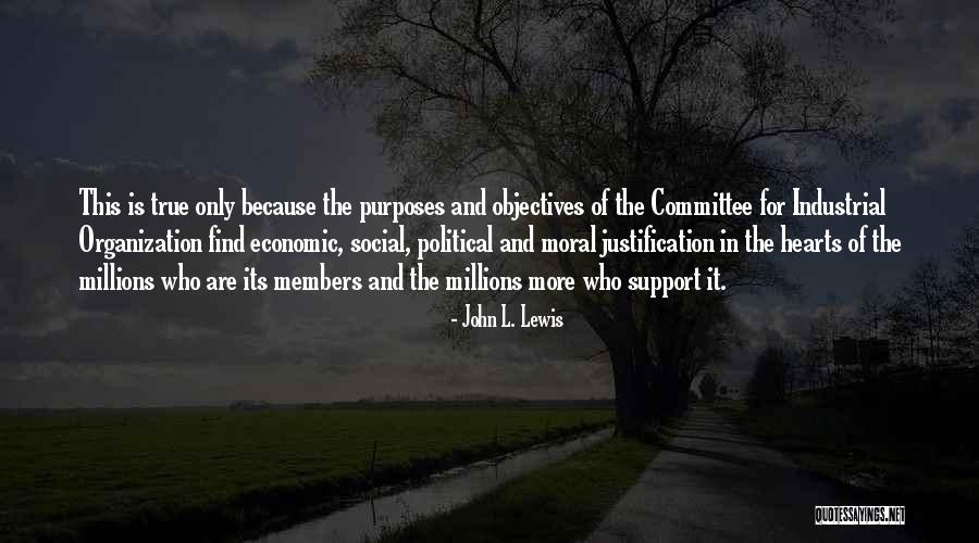 John L. Lewis Quotes 563275 John L. Lewis Quotes 563275