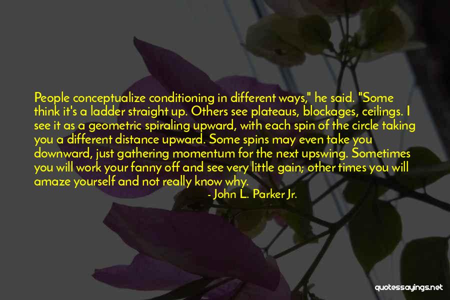 John L. Parker Jr. Quotes 1050055 John L. Parker Jr. Quotes 1050055
