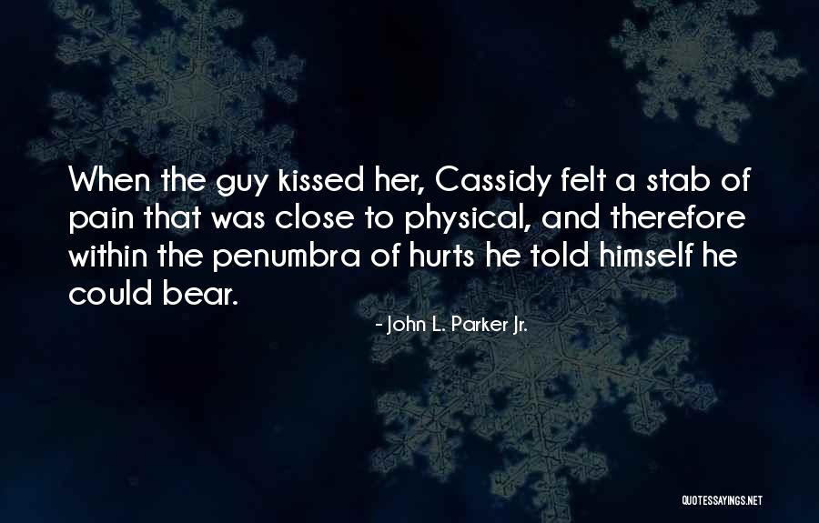 John L. Parker Jr. Quotes 1146234 John L. Parker Jr. Quotes 1146234