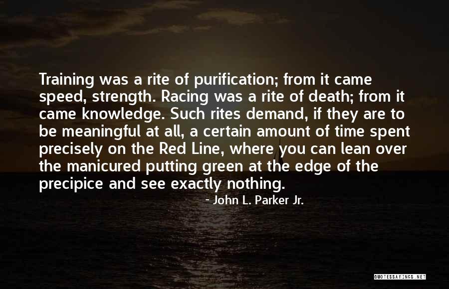 John L. Parker Jr. Quotes 1367886 John L. Parker Jr. Quotes 1367886