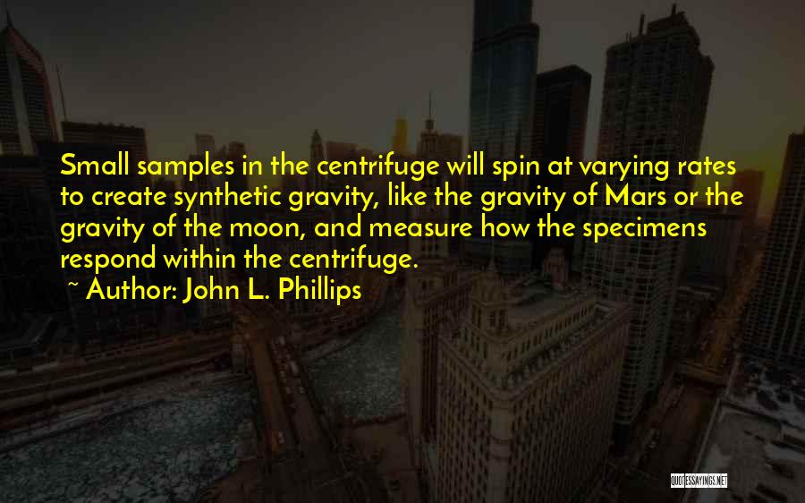 John L. Phillips Quotes 1033228