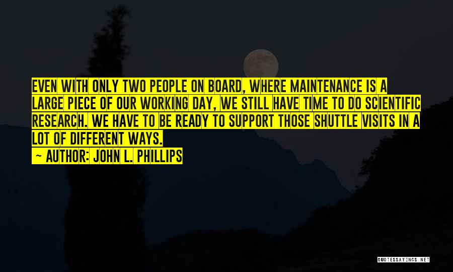 John L. Phillips Quotes 698044