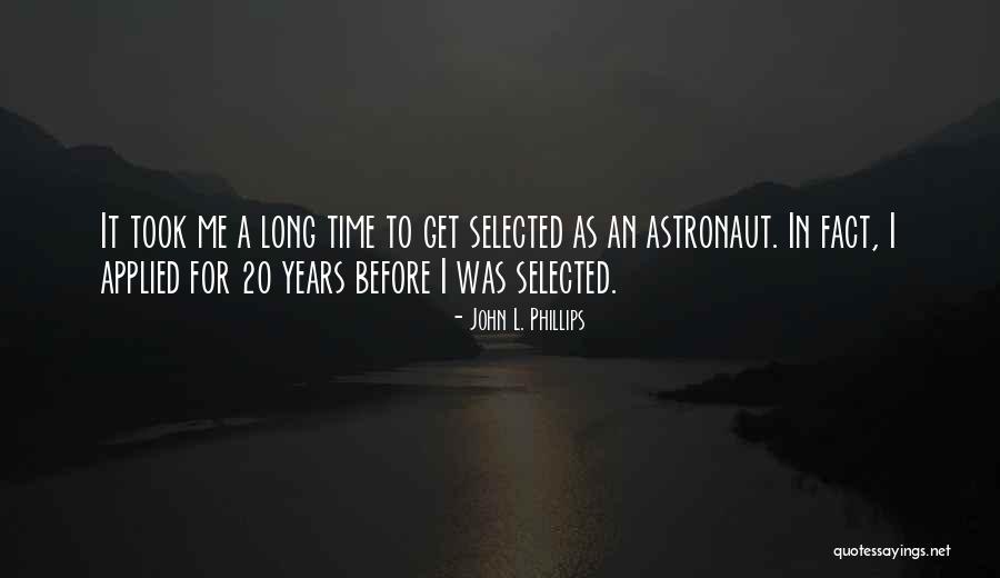 John L. Phillips Quotes 708339 John L. Phillips Quotes 708339