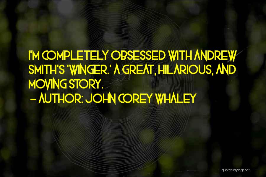 John L Smith Quotes By John Corey Whaley