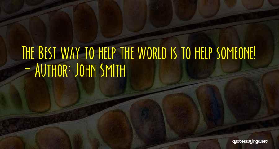 John L Smith Quotes By John Smith