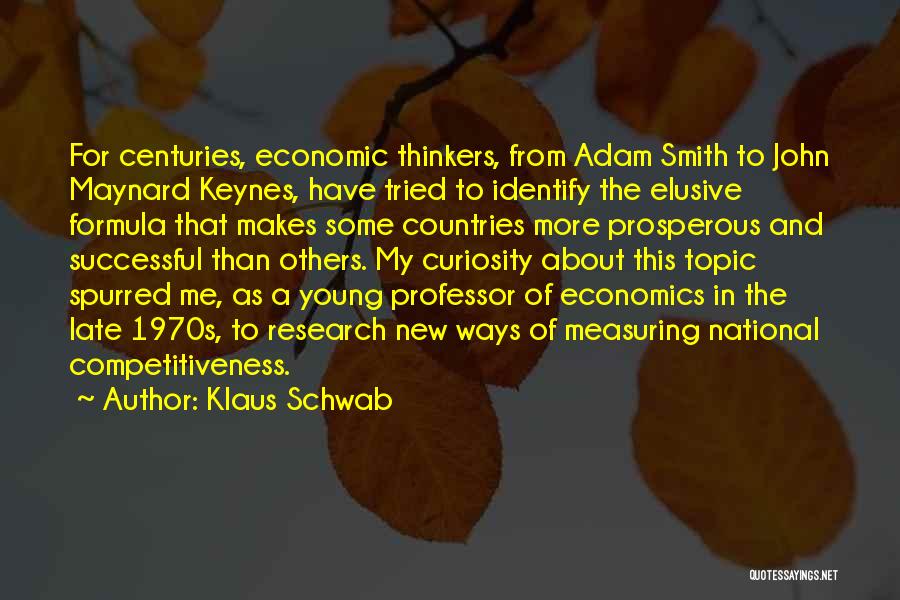 John L Smith Quotes By Klaus Schwab