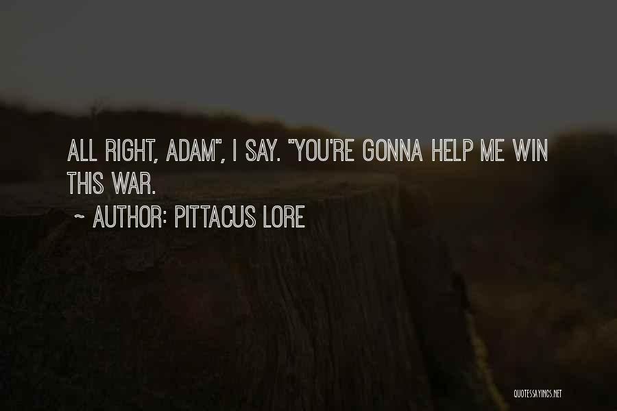 John L Smith Quotes By Pittacus Lore