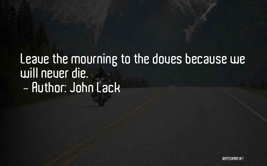 John Lack Quotes 166072