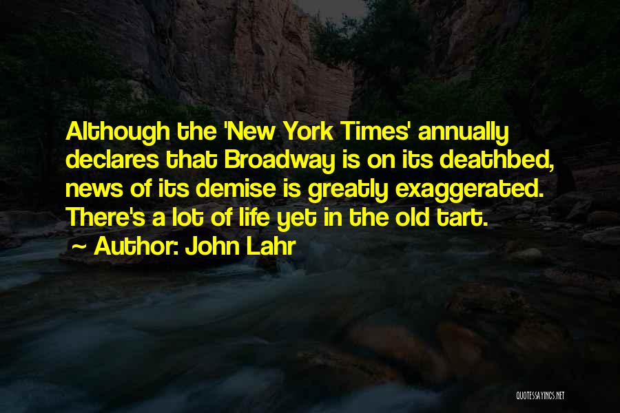 John Lahr Quotes 1538552