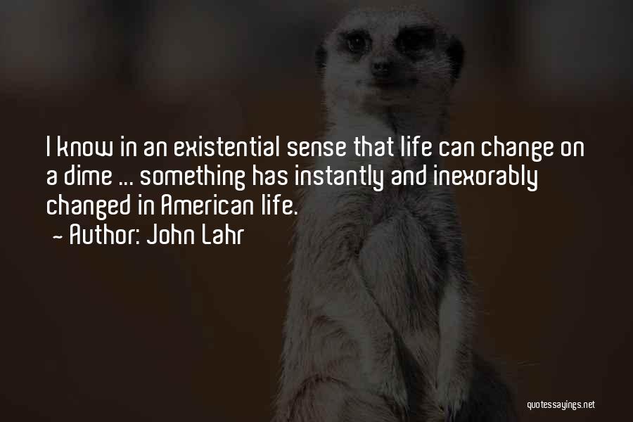 John Lahr Quotes 1839457