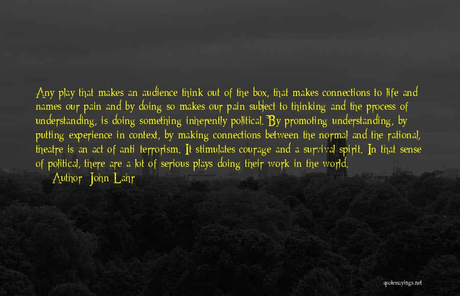 John Lahr Quotes 1841818