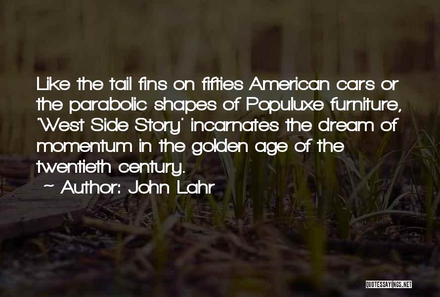 John Lahr Quotes 302591