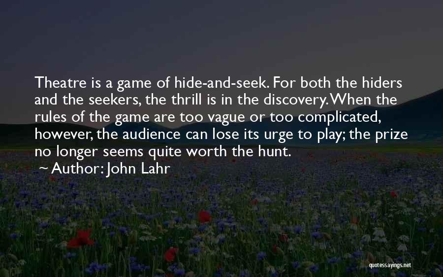 John Lahr Quotes 665053