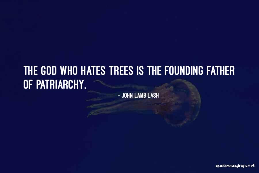 John Lamb Lash Quotes 1575814