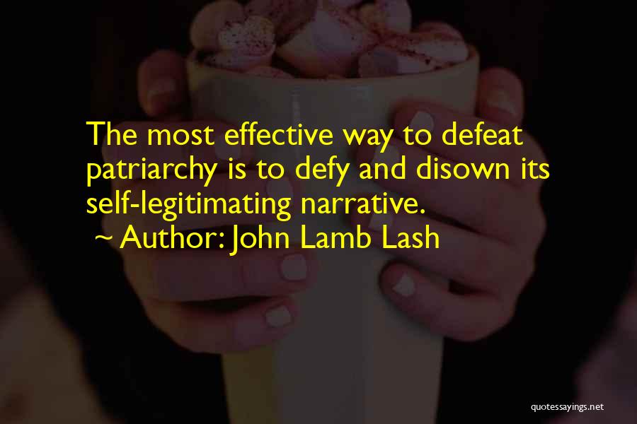 John Lamb Lash Quotes 867401