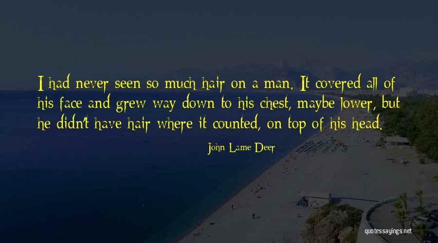 John Lame Deer Quotes 1490874 John Lame Deer Quotes 1490874