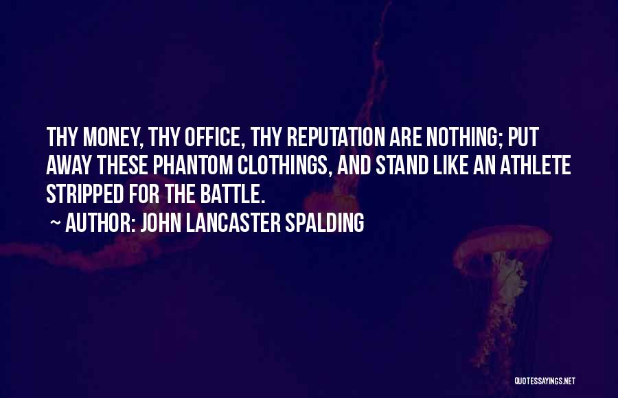 John Lancaster Spalding Quotes 1027280
