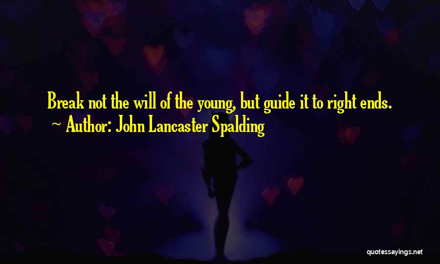 John Lancaster Spalding Quotes 1244199