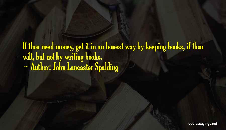 John Lancaster Spalding Quotes 1272125