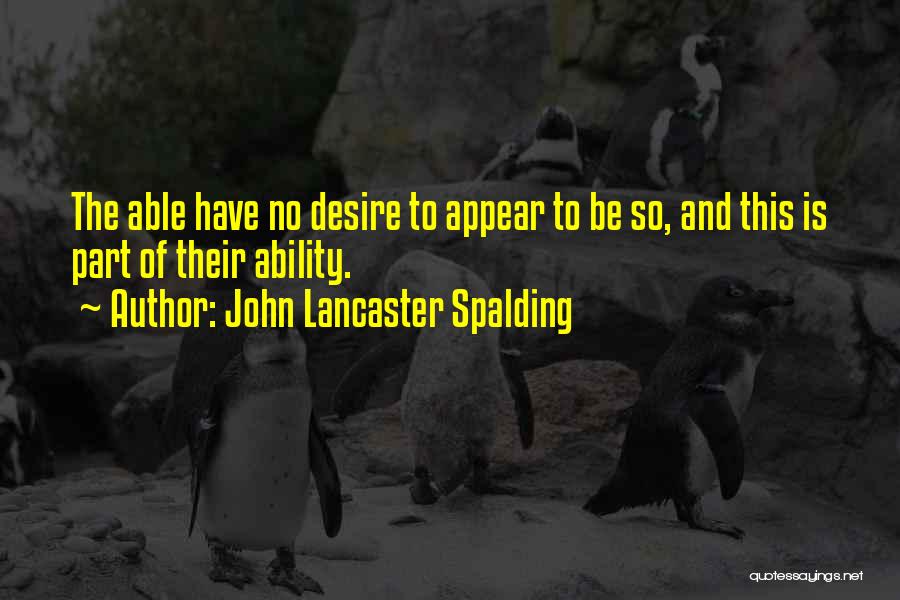 John Lancaster Spalding Quotes 133725