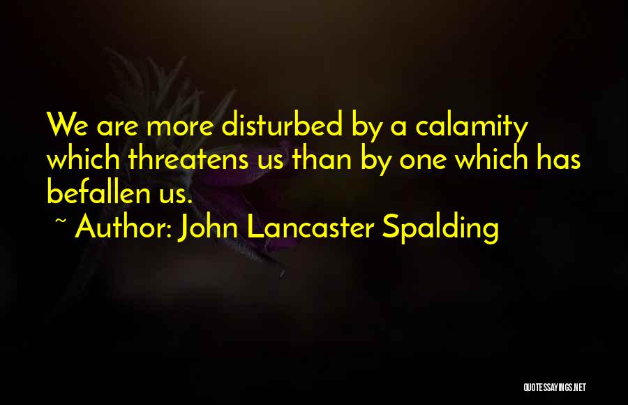 John Lancaster Spalding Quotes 1375521