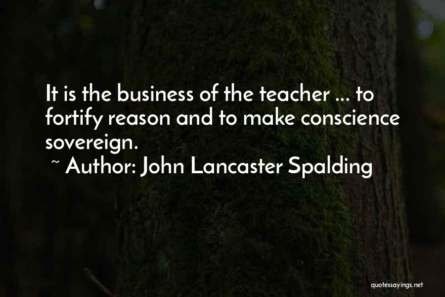 John Lancaster Spalding Quotes 1379586