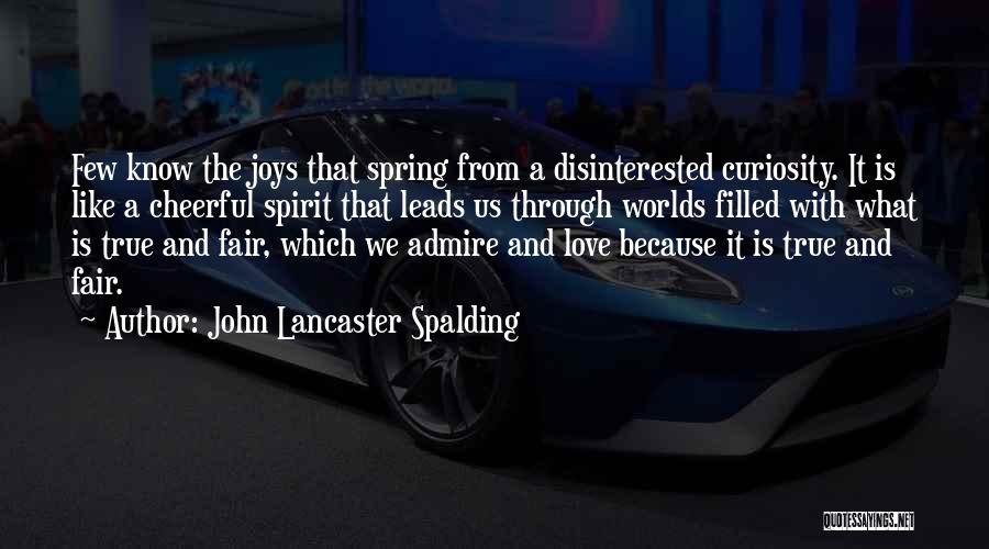 John Lancaster Spalding Quotes 205636