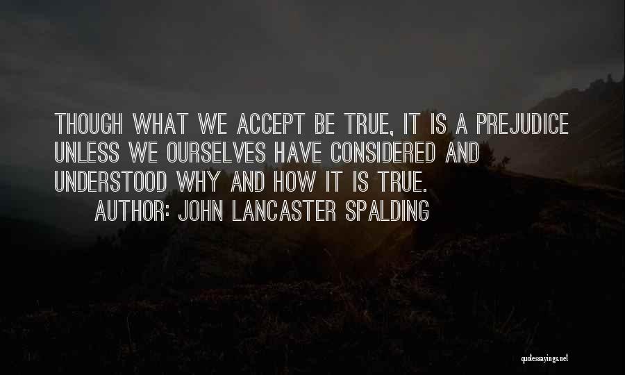 John Lancaster Spalding Quotes 370236