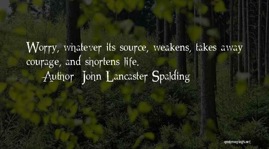 John Lancaster Spalding Quotes 891742