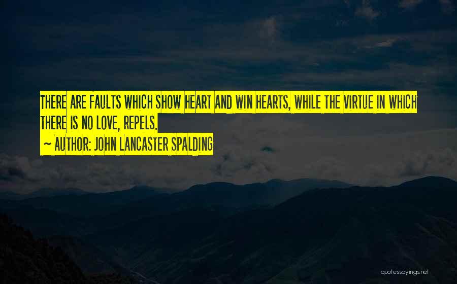 John Lancaster Spalding Quotes 926937